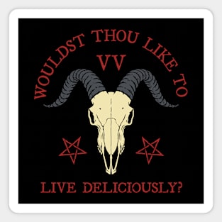 Live Deliciously - Goat Skull Magnet